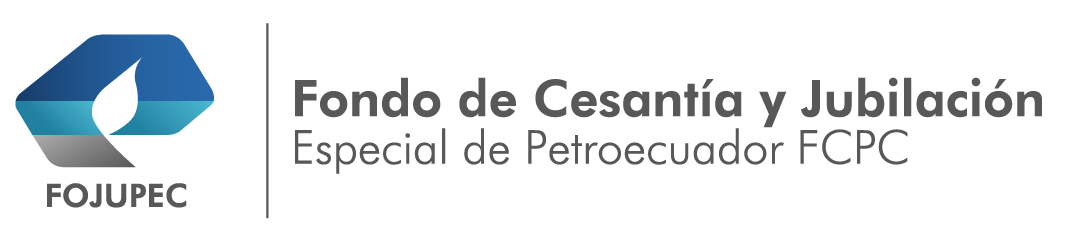 FONDO DE CESANTÍA Y JUBILACIÓN ESPECIAL DE PETROECUADOR FCPC